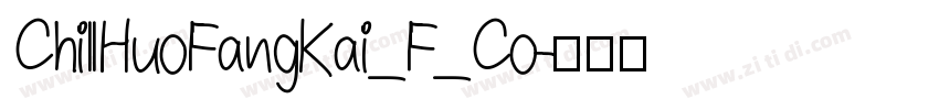 ChillHuoFangKai_F_Co字体转换
