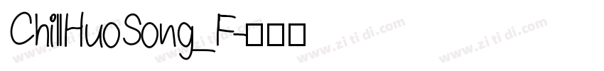 ChillHuoSong_F字体转换