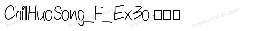 ChillHuoSong_F_ExBo字体转换
