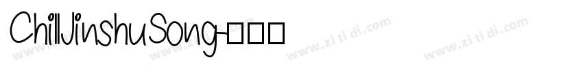ChillJinshuSong字体转换