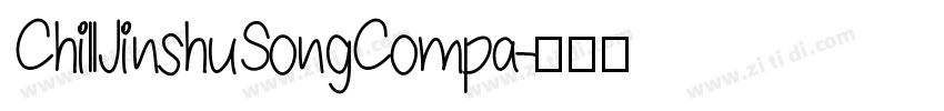 ChillJinshuSongCompa字体转换