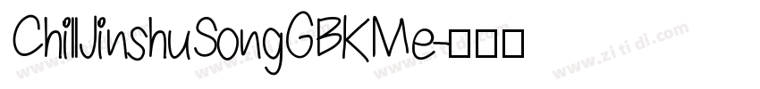 ChillJinshuSongGBKMe字体转换