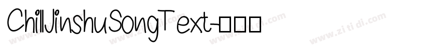 ChillJinshuSongText字体转换