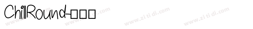 ChillRound字体转换