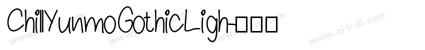 ChillYunmoGothicLigh字体转换