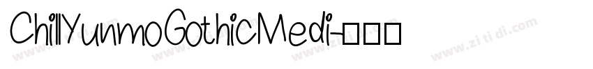 ChillYunmoGothicMedi字体转换