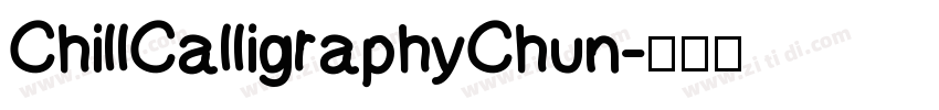 ChillCalligraphyChun字体转换