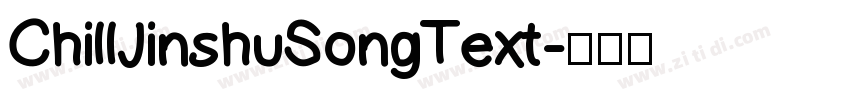 ChillJinshuSongText字体转换