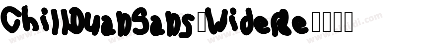 ChillDuanSans_WideRe字体转换