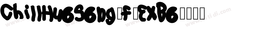 ChillHuoSong_F_ExBo字体转换