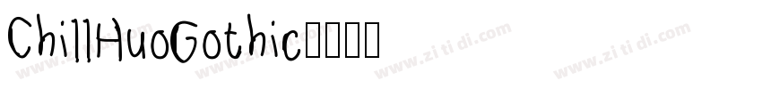 ChillHuoGothic字体转换