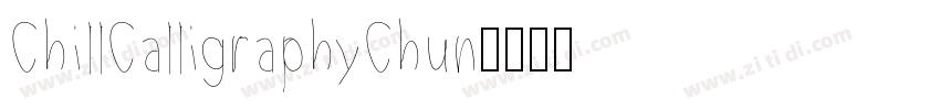 ChillCalligraphyChun字体转换