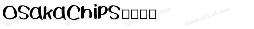 OsakaChips字体转换