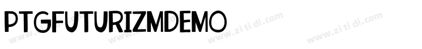 PTGFUTURIZMDEMO字体转换