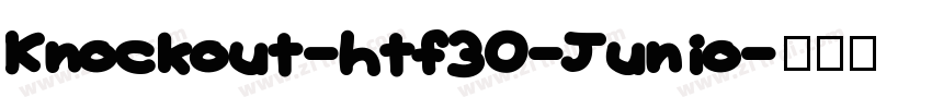 Knockout-htf30-Junio字体转换