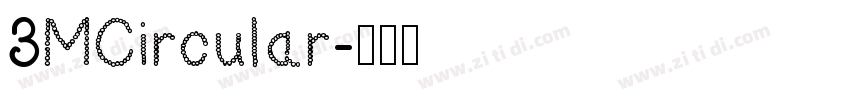 3MCircular字体转换