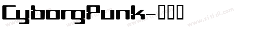 CyborgPunk字体转换
