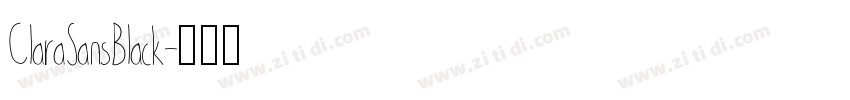 ClaraSansBlack字体转换