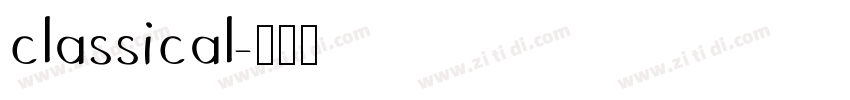 classical字体转换