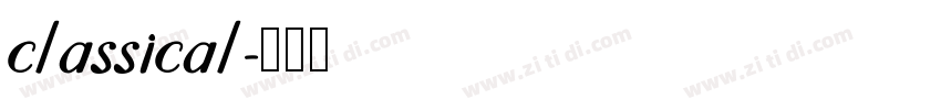 classical字体转换