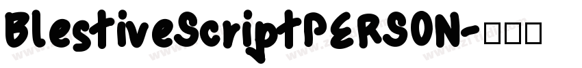 BlestiveScriptPERSON字体转换
