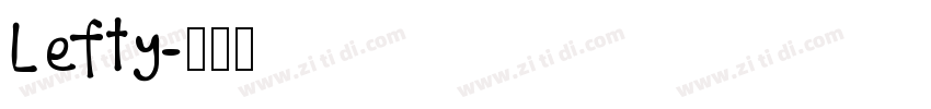 Lefty字体转换