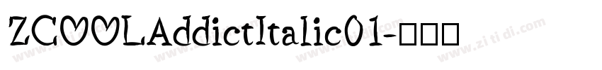 ZCOOLAddictItalic01字体转换