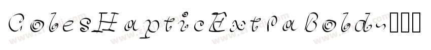 ColesHapticExtraBold字体转换
