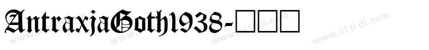 AntraxjaGoth1938字体转换