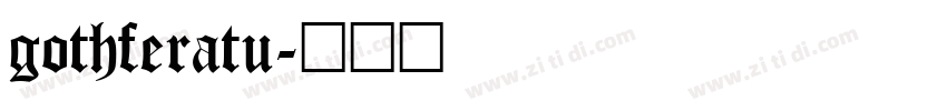 gothferatu字体转换