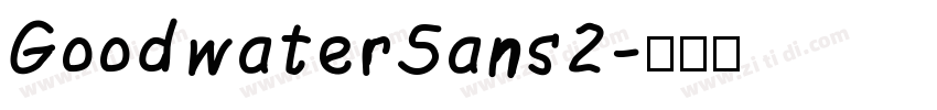 GoodwaterSans2字体转换