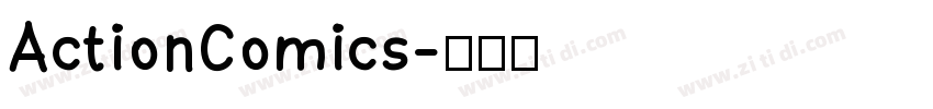 ActionComics字体转换
