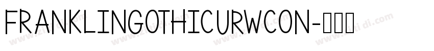 FranklinGothicURWCon字体转换