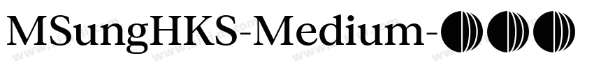 MSungHKS-Medium字体转换