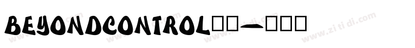BeyondControl字体字体转换