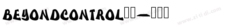 BeyondControl字体字体转换