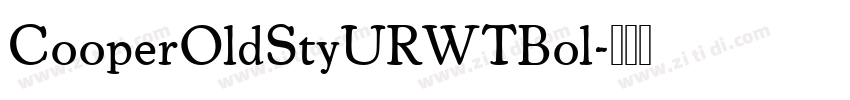 CooperOldStyURWTBol字体转换