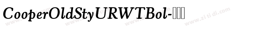 CooperOldStyURWTBol字体转换
