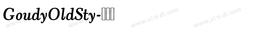 GoudyOldSty字体转换