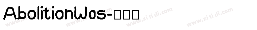 AbolitionW05字体转换
