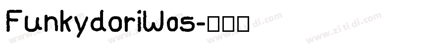 FunkydoriW05字体转换