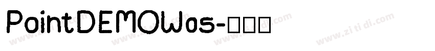 PointDEMOW05字体转换