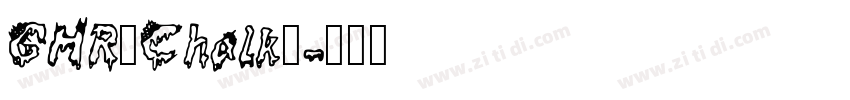 GHR_Chalk_字体转换