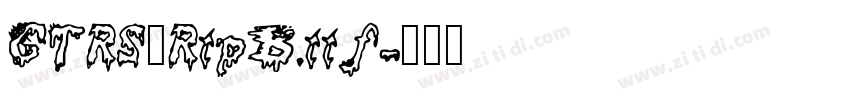 GTRS_RtpB.ttf字体转换