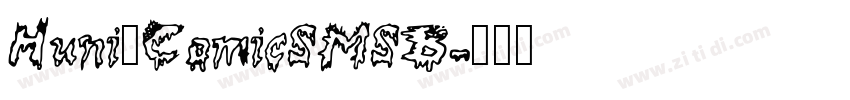 Huni_ComicSMSB字体转换 Huni_ComicSMSB字体转换
