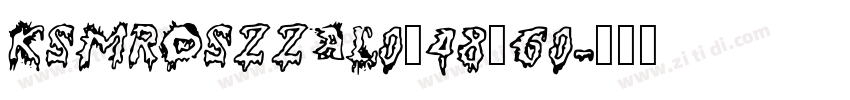 KSMRDSZZAL0_48_60字体转换