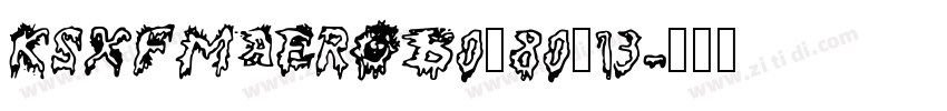 KSXFMAEROB0_80_13字体转换