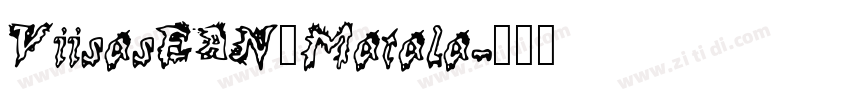 ViisasEAN_Matala字体转换 ViisasEAN_Matala字体转换