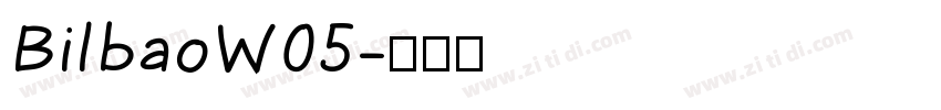 BilbaoW05字体转换