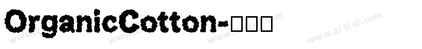 OrganicCotton字体转换